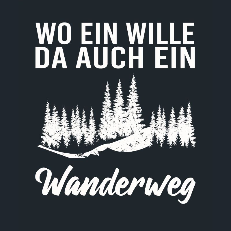 Wo ein Wille da auch ein Wanderweg