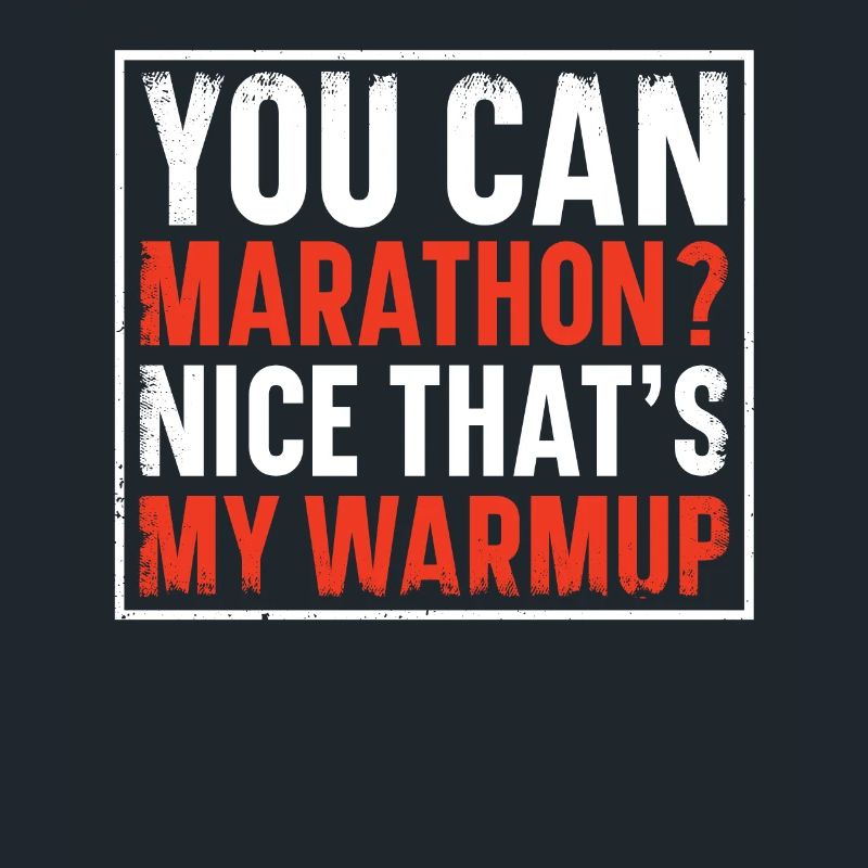 Du Kannst Marathon? Nice That's My Warmup Runner