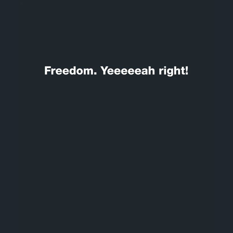 Freedom