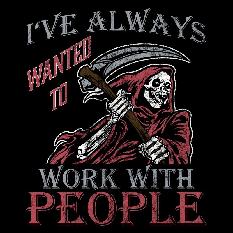 Sensenmann beruflich mit Menschen arbeiten funny