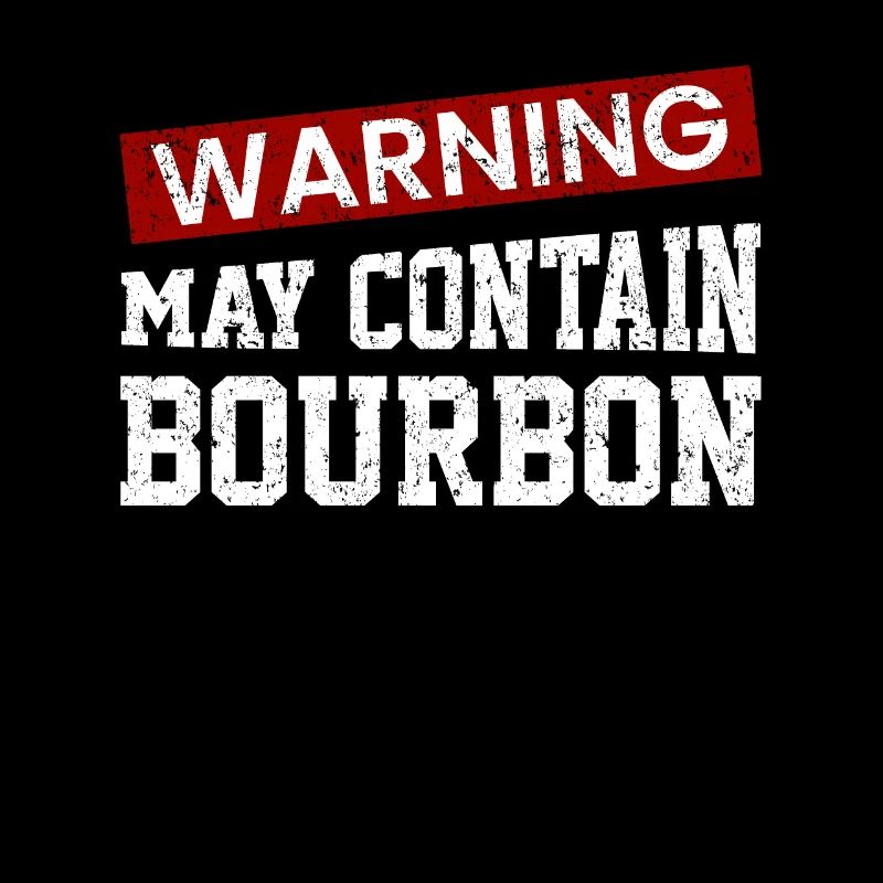 Warning May Contain Bourbon