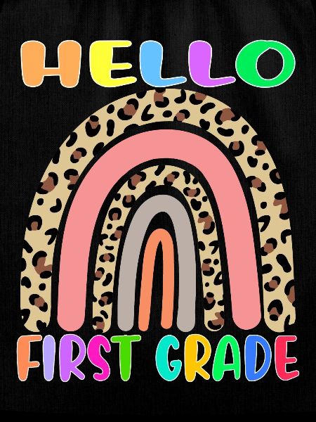 Hello First Grade Back To School 1st Grade Rainbow