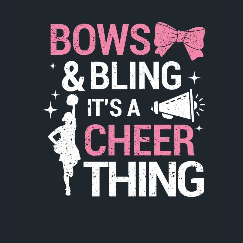 Bows and bling be a cheer thing funny Cheer