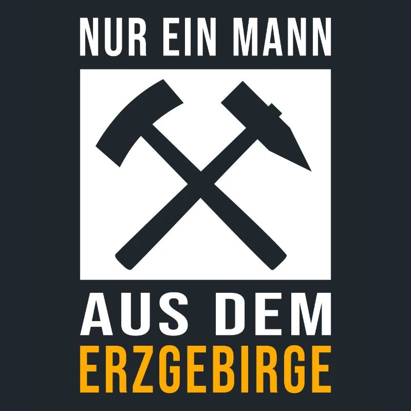 Nur ein Erzgebirger Mann