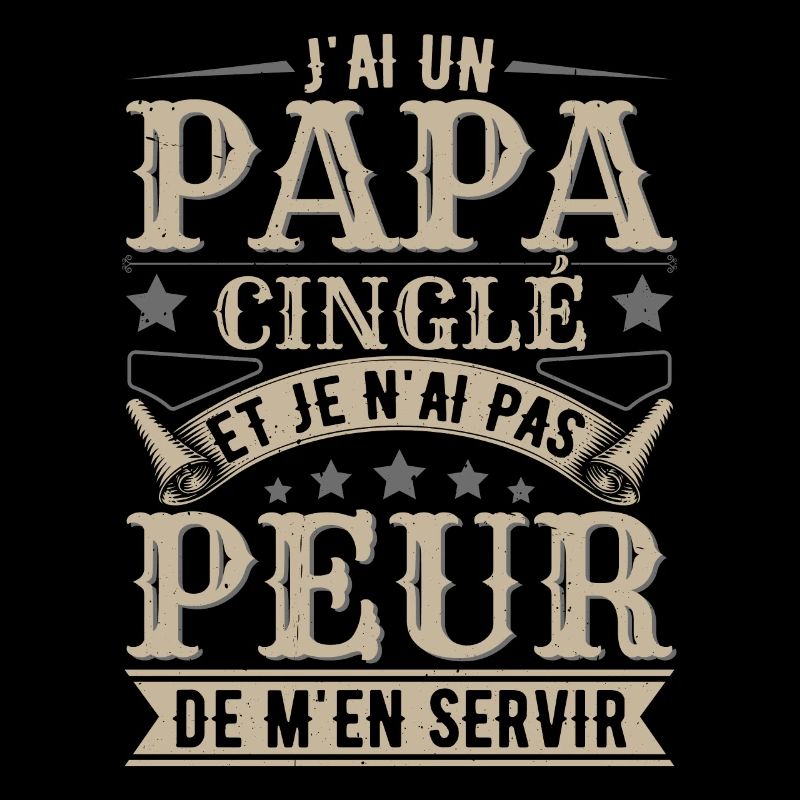 J'ai Un Papa Cinglé