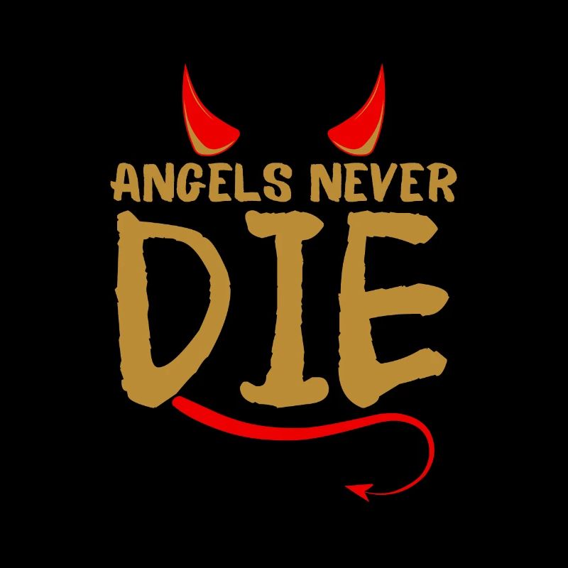 Angels never die-with devil's horns and tails