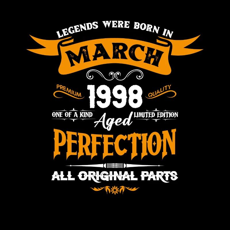 Legends Were Born In March 1998