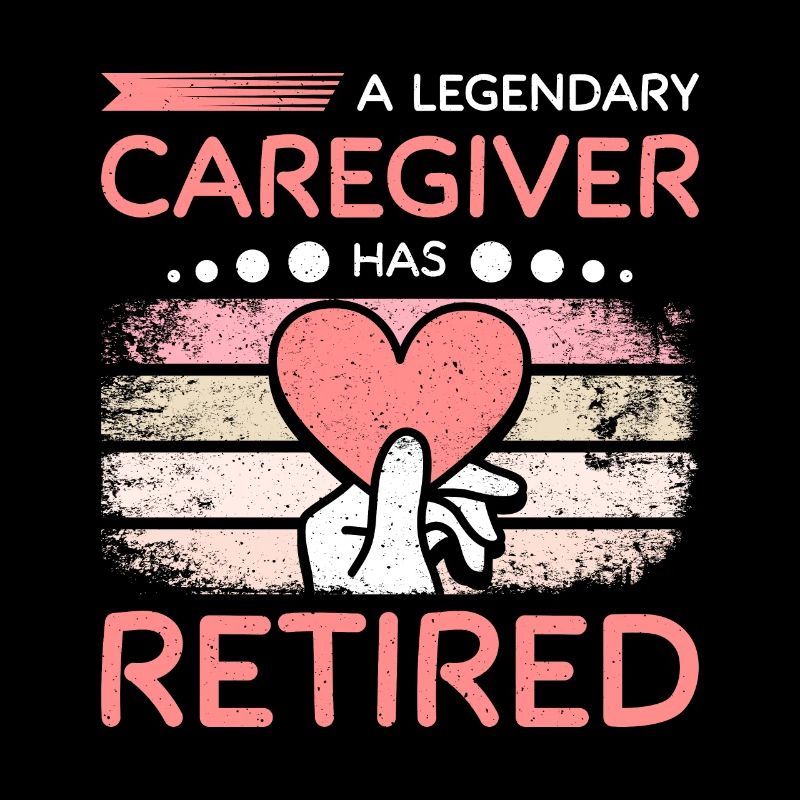 A legendary caregiver has retired