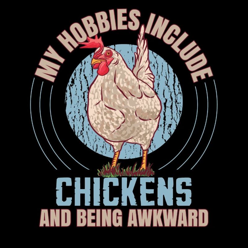 Mes passe-temps incluent les poulets
