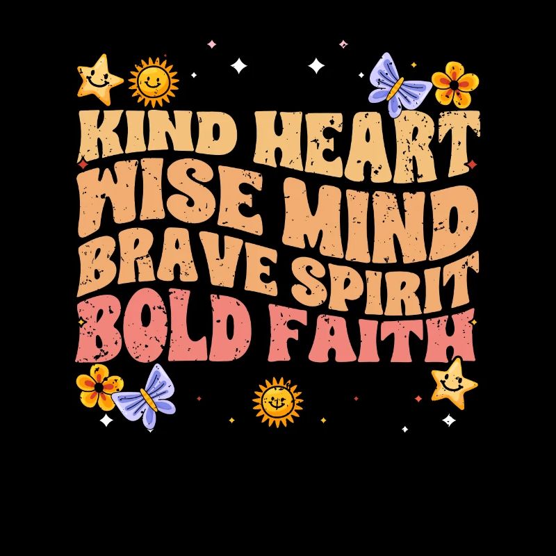 Awesome Empathy Kind Heart Wise Mind Brave Spirit