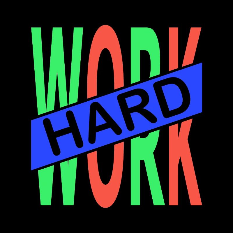 Travail acharné