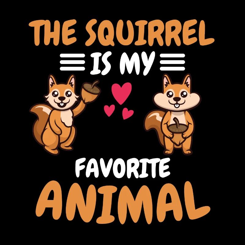 Lieblingstier Tier Lustiges Geschenk Eichhörnchen
