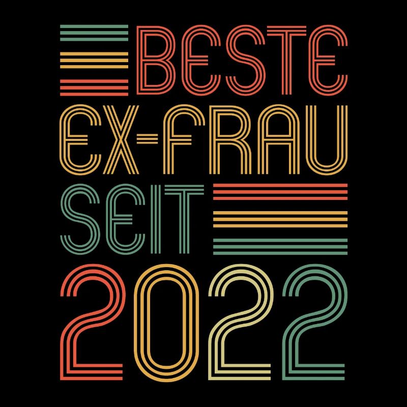 Weltbeste Ex-Frau seit 2022 Scheidungs