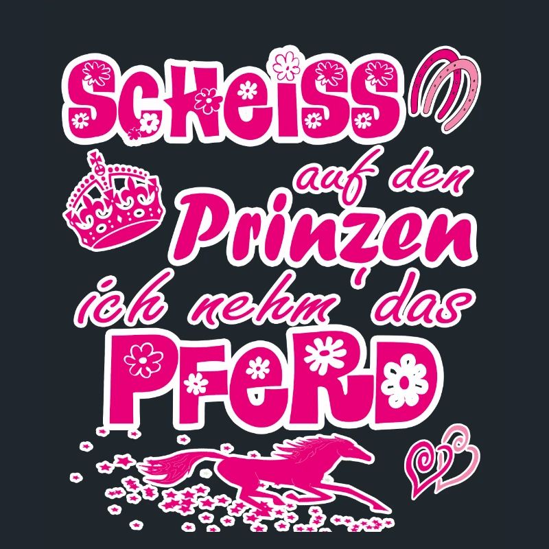 Scheiß auf den Prinzen, ich nehm' das Pferd