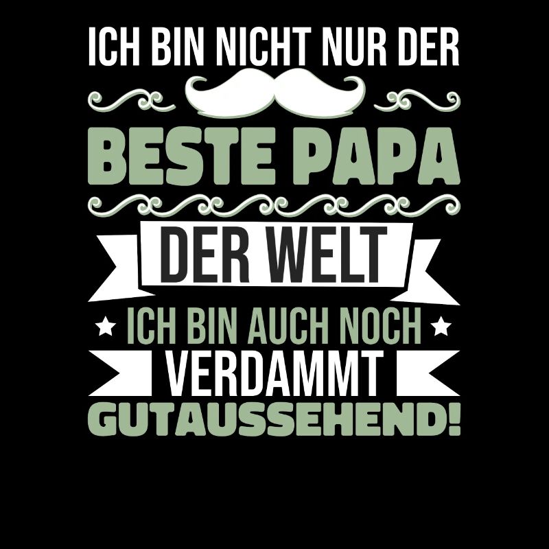 Ich bin der beste Papa der Welt