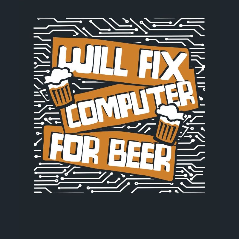 Will Fix Computer For Beer IT-Betrieb Admin
