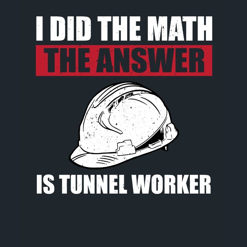 Drôle de dicton d’ouvrier de tunnel