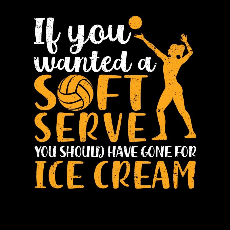 If you're a soft-serve volleyball player