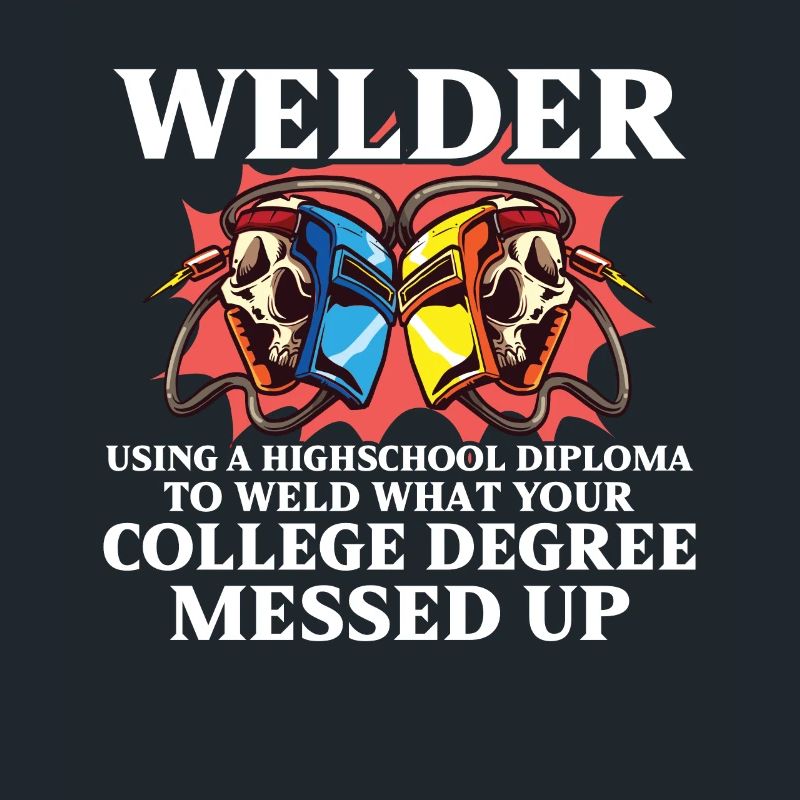 Welder Funny Funny Sweat Gift