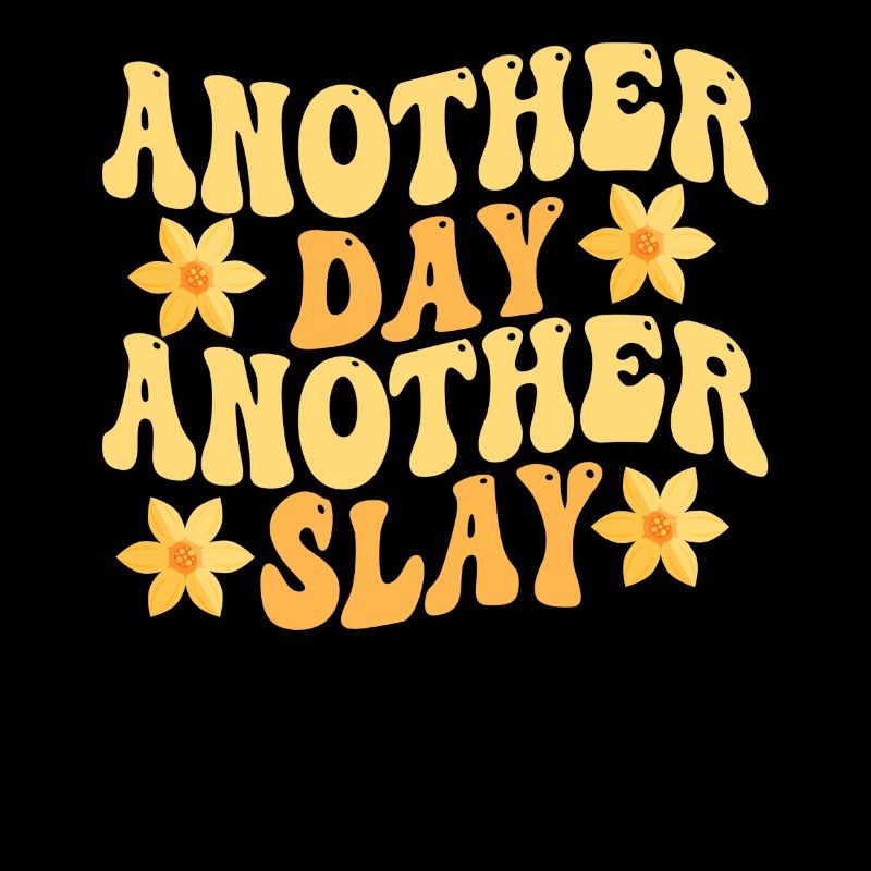 Ein anderer Tag, ein weiterer Slay, motivierend