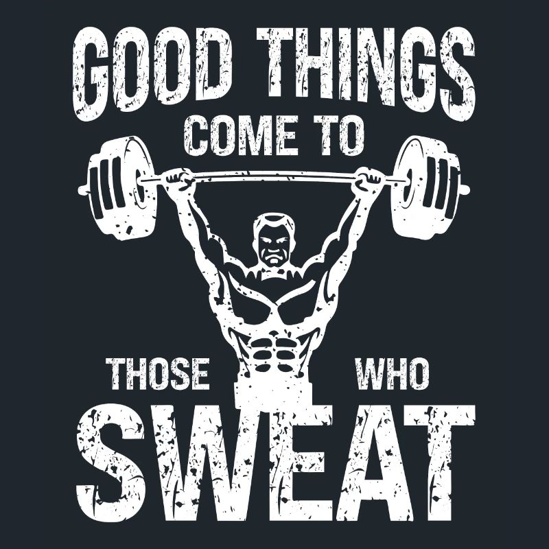 Whoever sweats will be given good -
