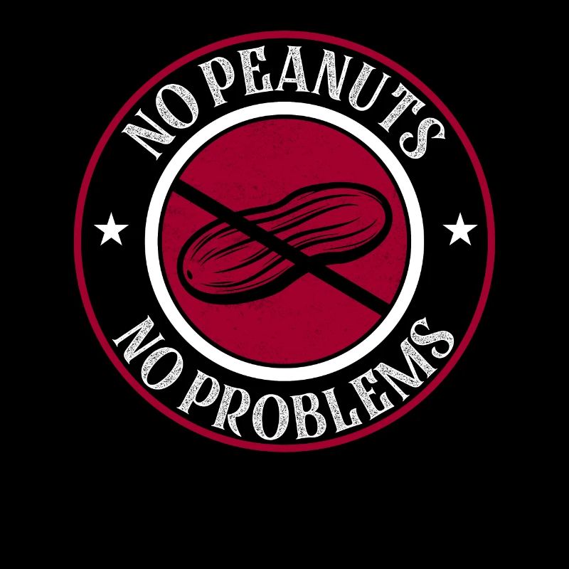 No Peanuts No Problems Awareness Nut Allergic