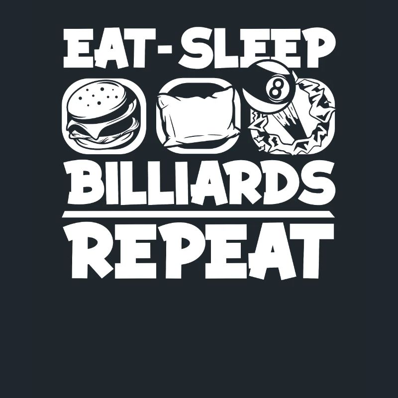 Eat Sleep Billiards Repeat Billiards Table Billiards