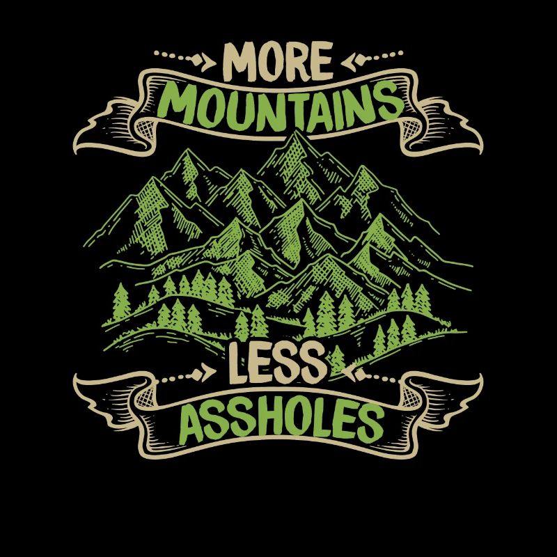 Plus de montagnes Moins de trous du cul Escalade rapide