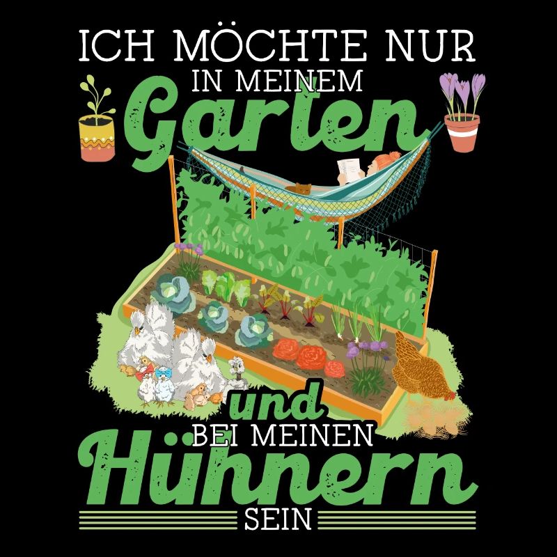 Garten und Hühner Leidenschaft Hobby Huhn Gärtner