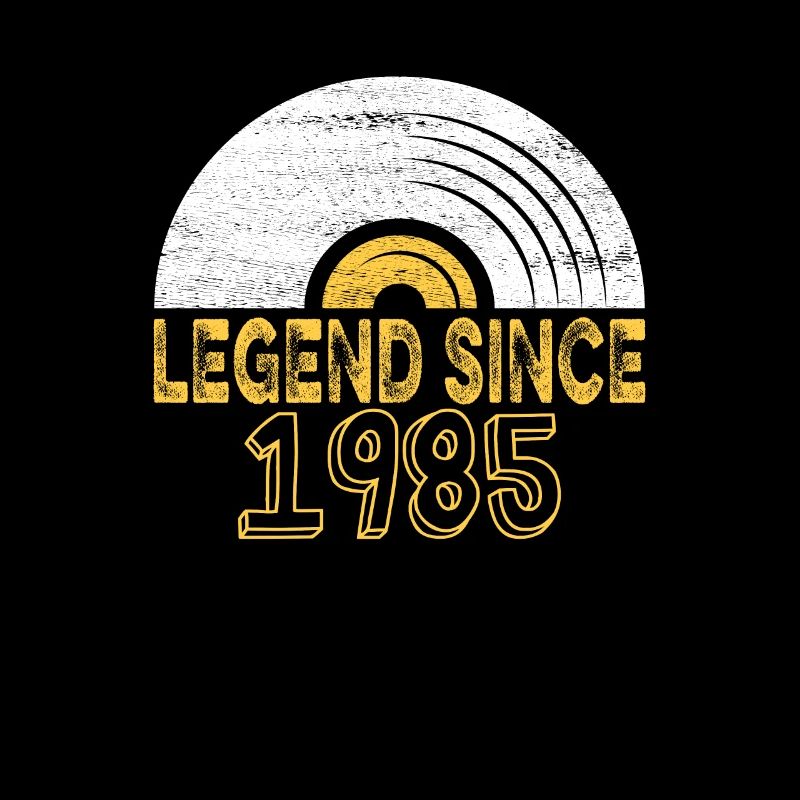 1985 Geburtstag Vinyl Legend since