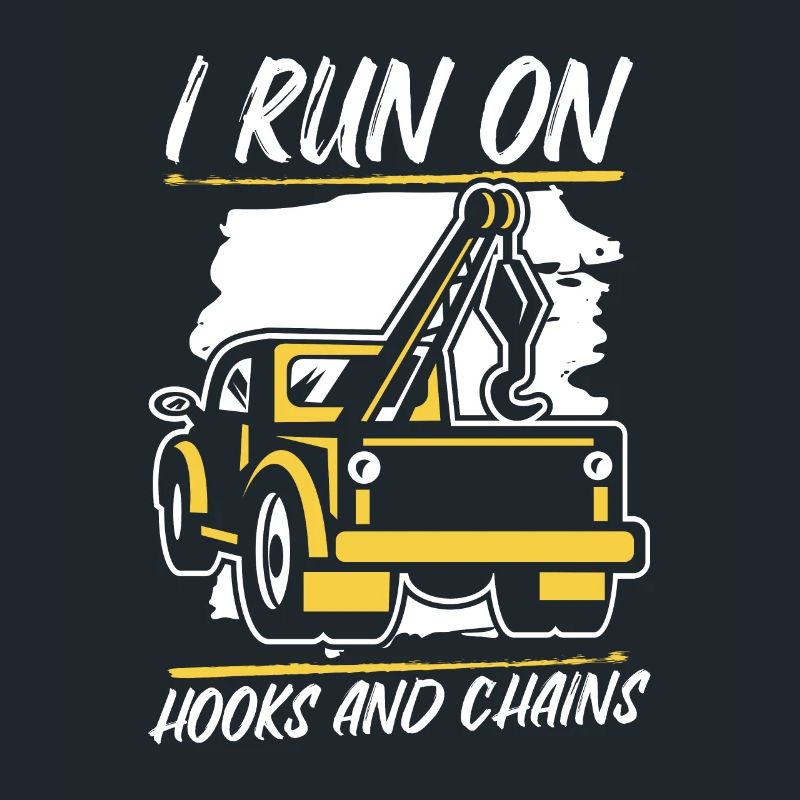 I Run On Hooks And Chains Tow Driver