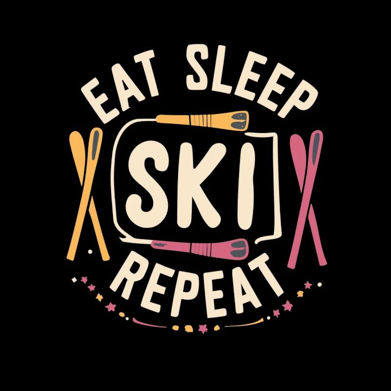 Eat Sleep Ski Repeat