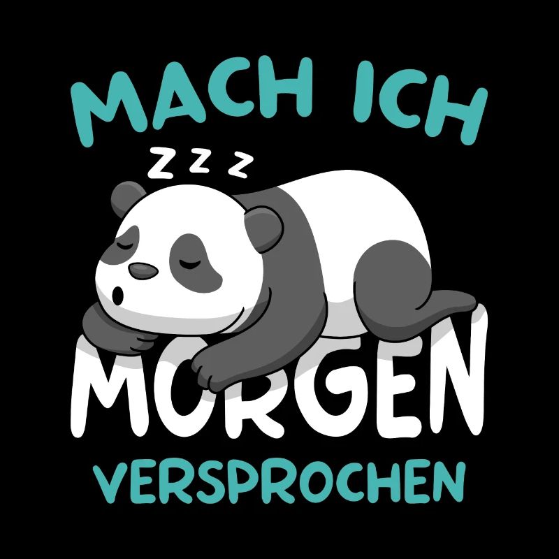 Mach Ich Morgen Versprochen Panda Morgenmuffel