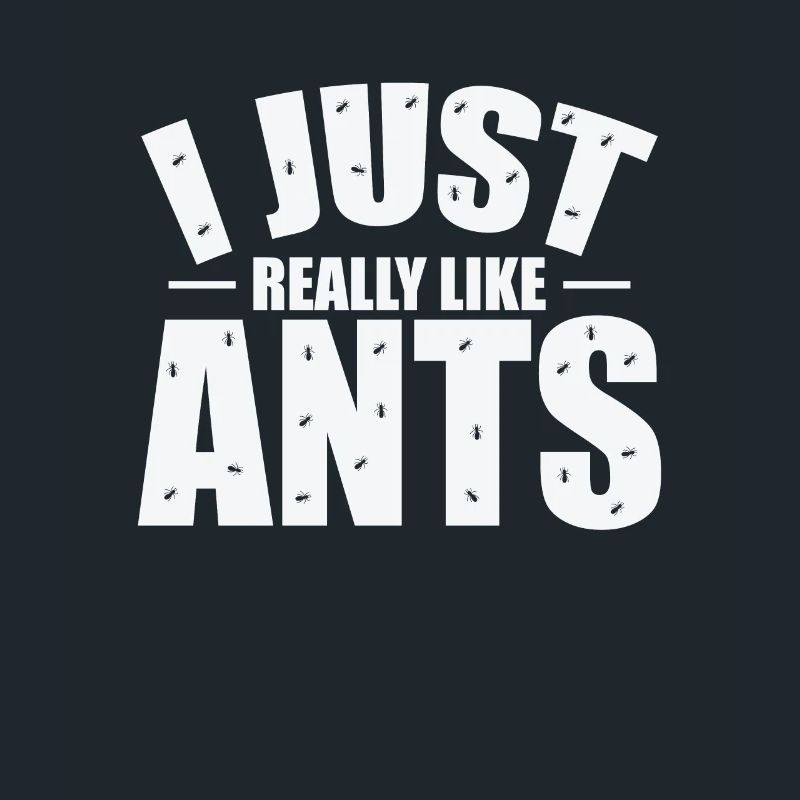 I Just Really Like Ants Crawling Insects