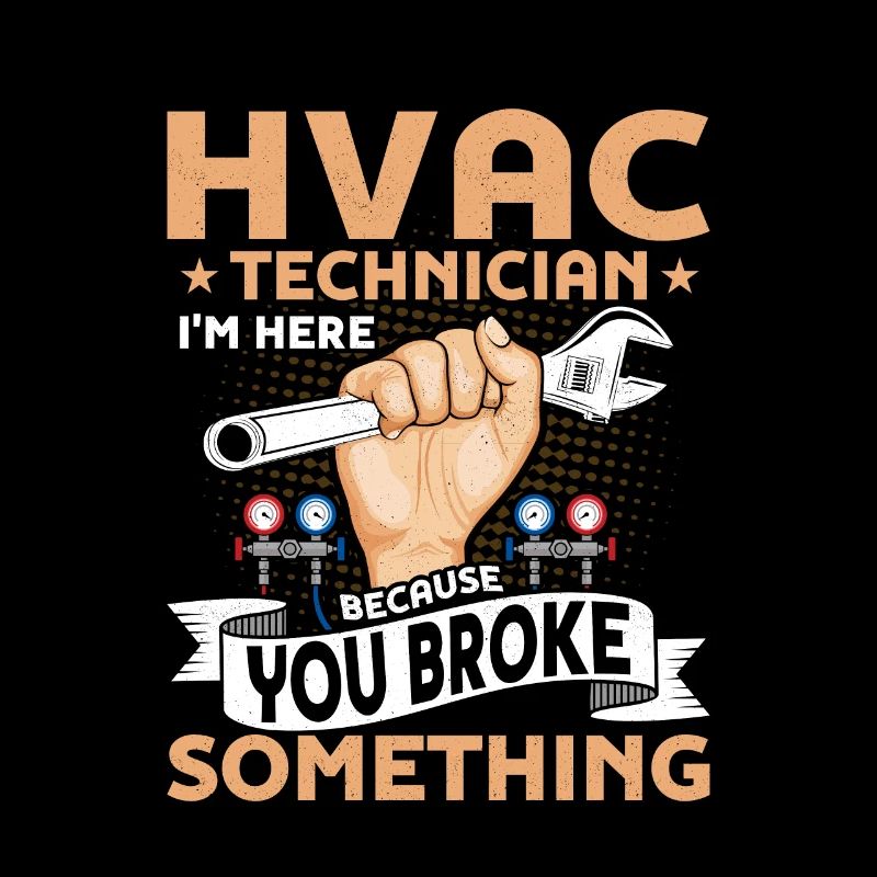 HVAC Technician I'm Here Installer AC Tech