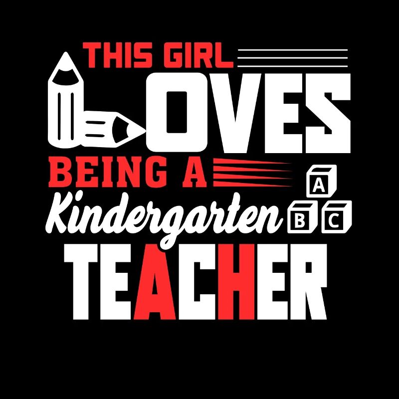 Love Being A Kindergarten Teacher