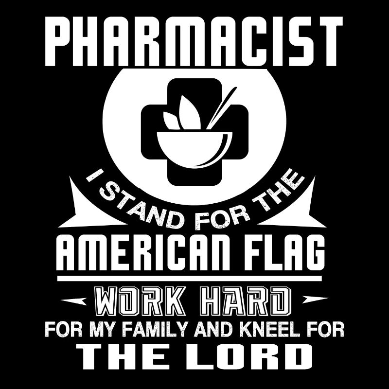 Pharmacist Pharmacist Stand For The Flag