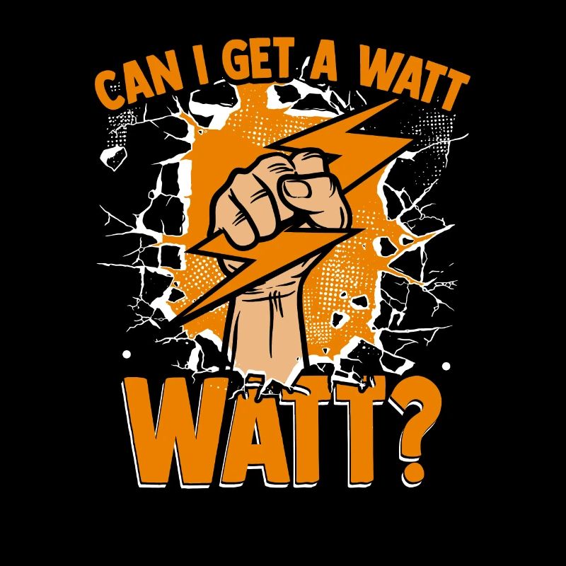 Can I Get A Watt Watt Electrical Engineer Electrician