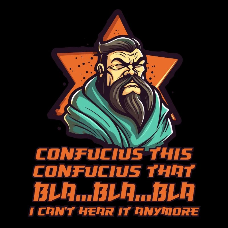 Confucius has had enough of Proverbs