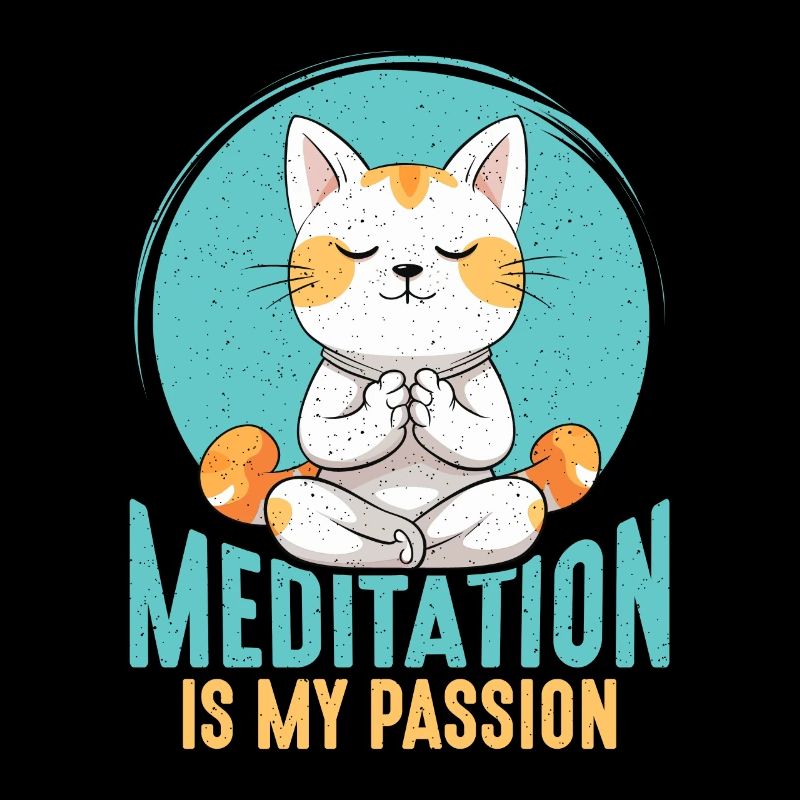 Meditation Is My Passion Relaxation Cat Lover