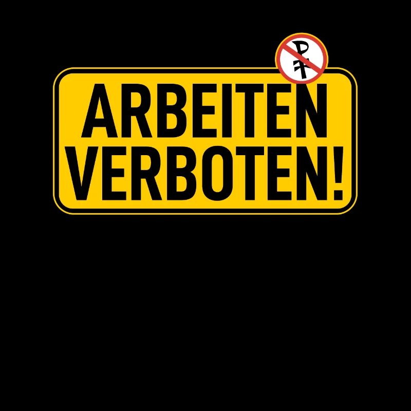 Sign: Work prohibited