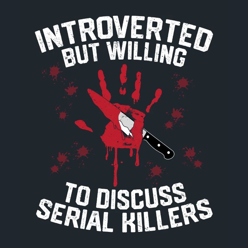 Willing To Discuss Serial Killers True Crime Murde