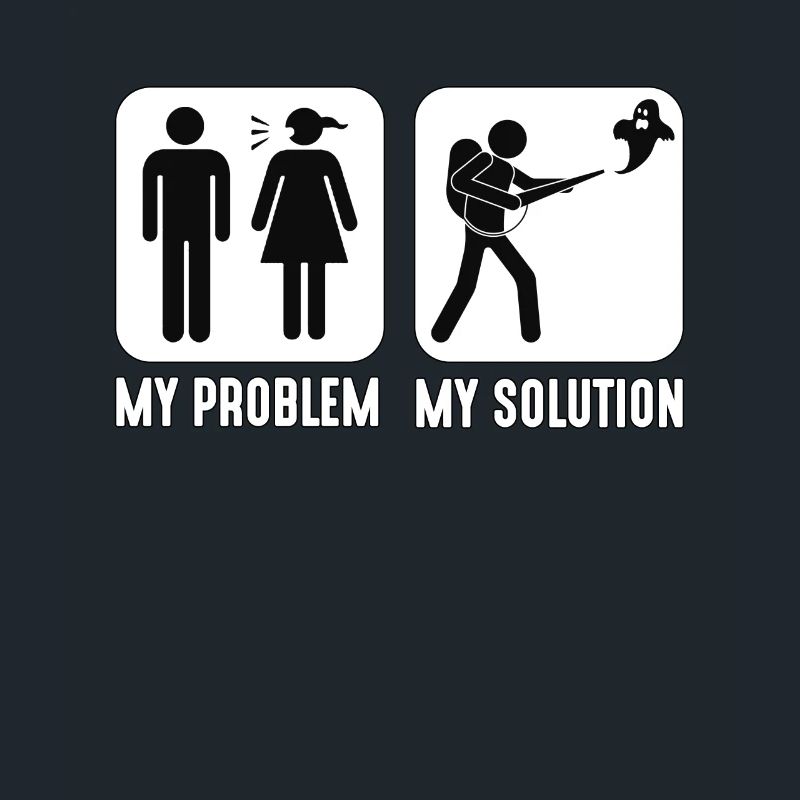 Ghost Hunter My Problem My Solution Pictogram Dad