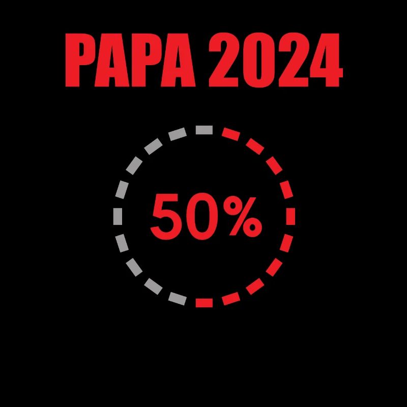 Papa 2024 Loading Vaterschaft Vater Werden Dad