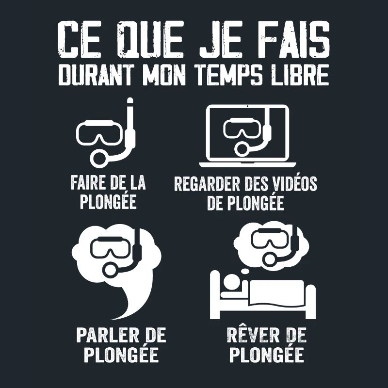 Ce Que Je Fais Durant Mon Temps Libre Plongée