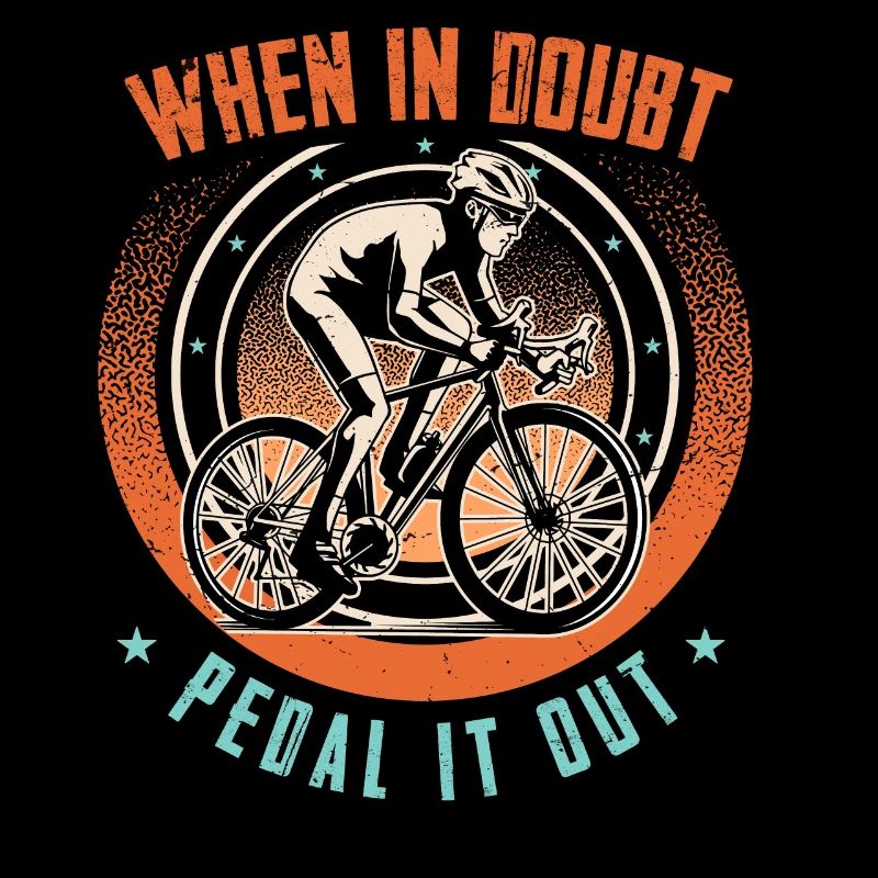 When In Doubt - Pedal It Out