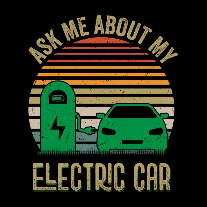 Ask Me About My Electric Car Driver EV Car