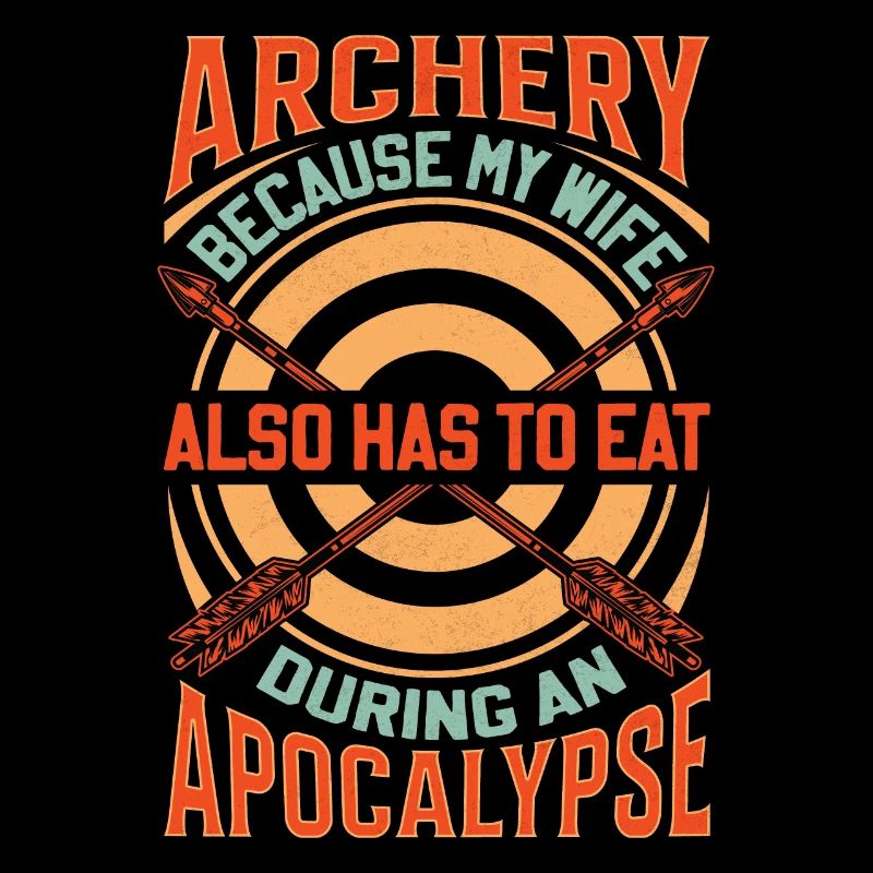 Drôle de dicton de tir à l’arc - Apocalypse