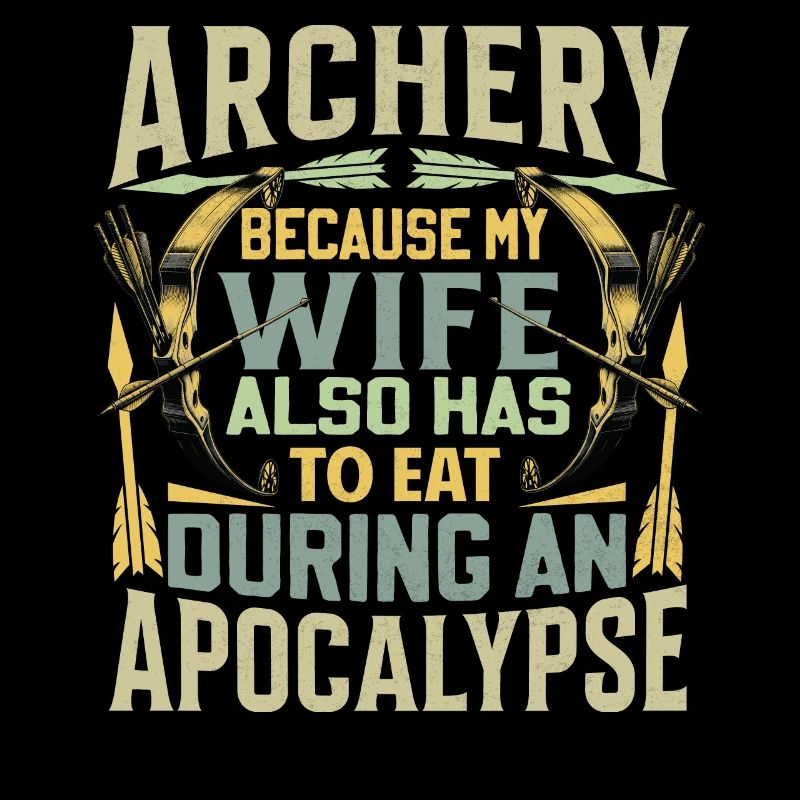 Drôle de dicton de tir à l’arc - Apocalypse