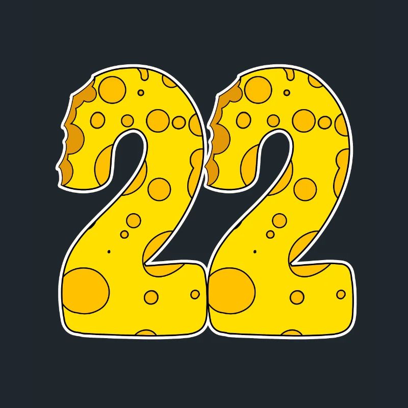 22 Year Old Funny Cheese
